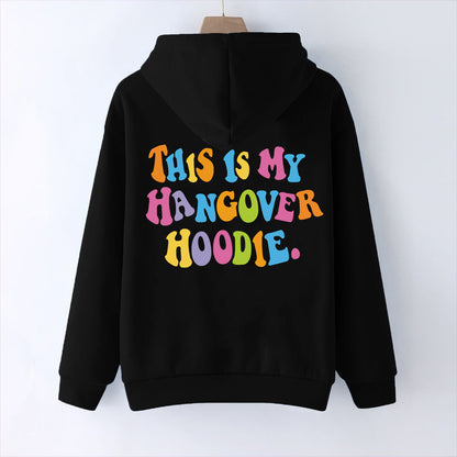 Women’s “THIS IS MY HANGOVER HOODIE” – Oversized Drop Shoulder Hoodie with Back Print
